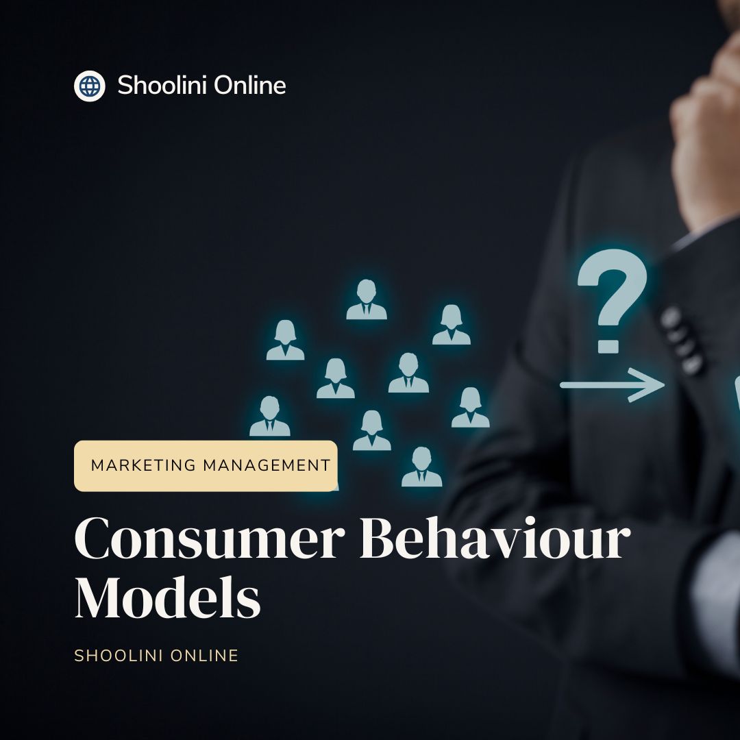 Consumer Behaviour Models