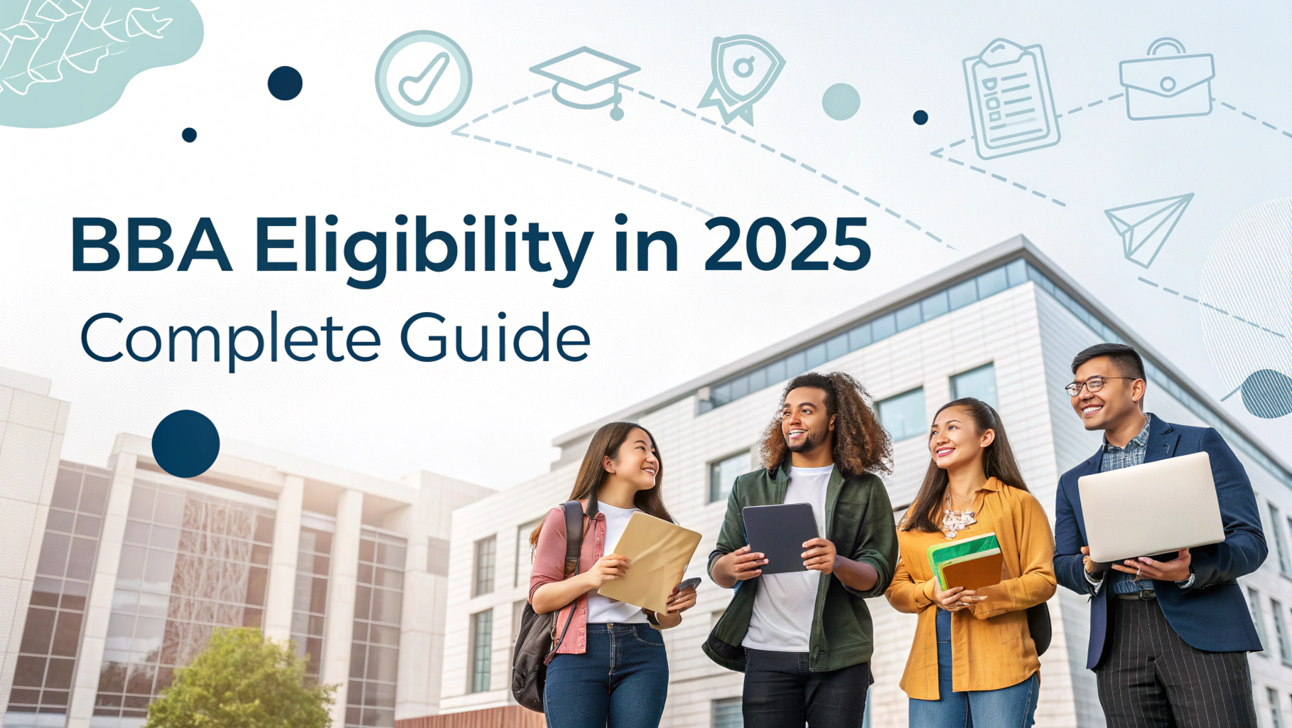 BBA Eligibility – Who Can Apply for BBA? Complete Eligibility Criteria